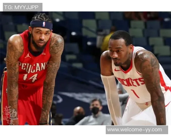 双塔组合强势出击火箭对决鹈鹕先发阵容解析