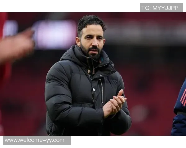 曼联全队团结一致支持阿莫林高层沟通彰显帅位稳定性